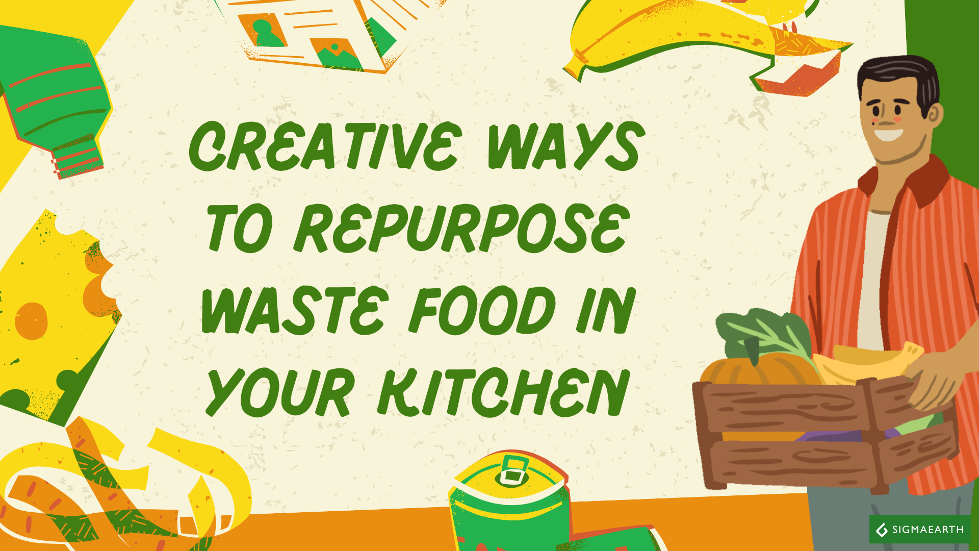 Creative Ways To Repurpose Waste Food In Your Kitchen - Sigma Earth